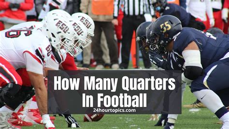 How Long Does a Football Quarter Last? – A Deep Dive into the Duration and Dynamics of a Game Quarter